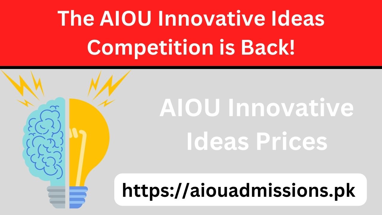 The AIOU Innovative Ideas Competition is Back!