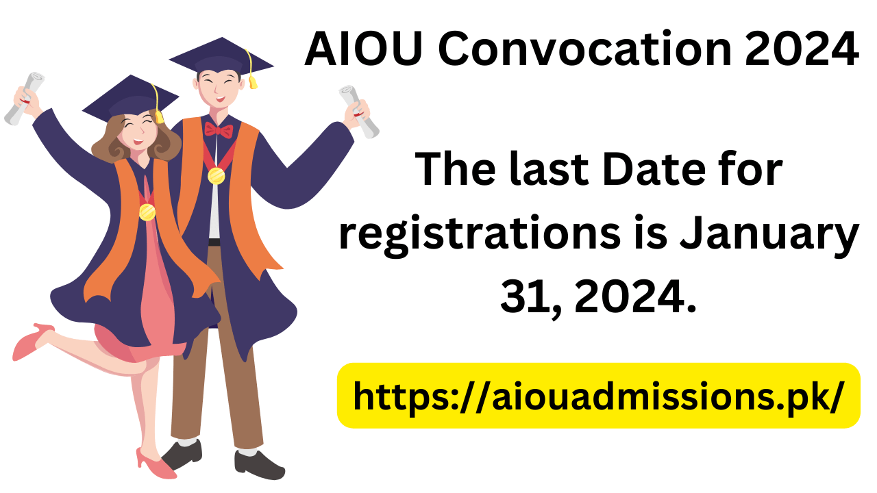 AIOU Convocation 2024