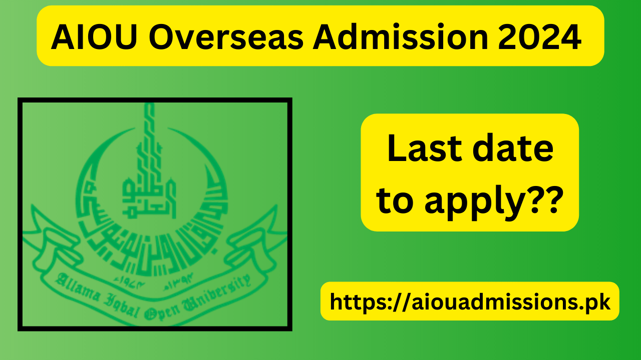 AIOU Overseas Admission 2024