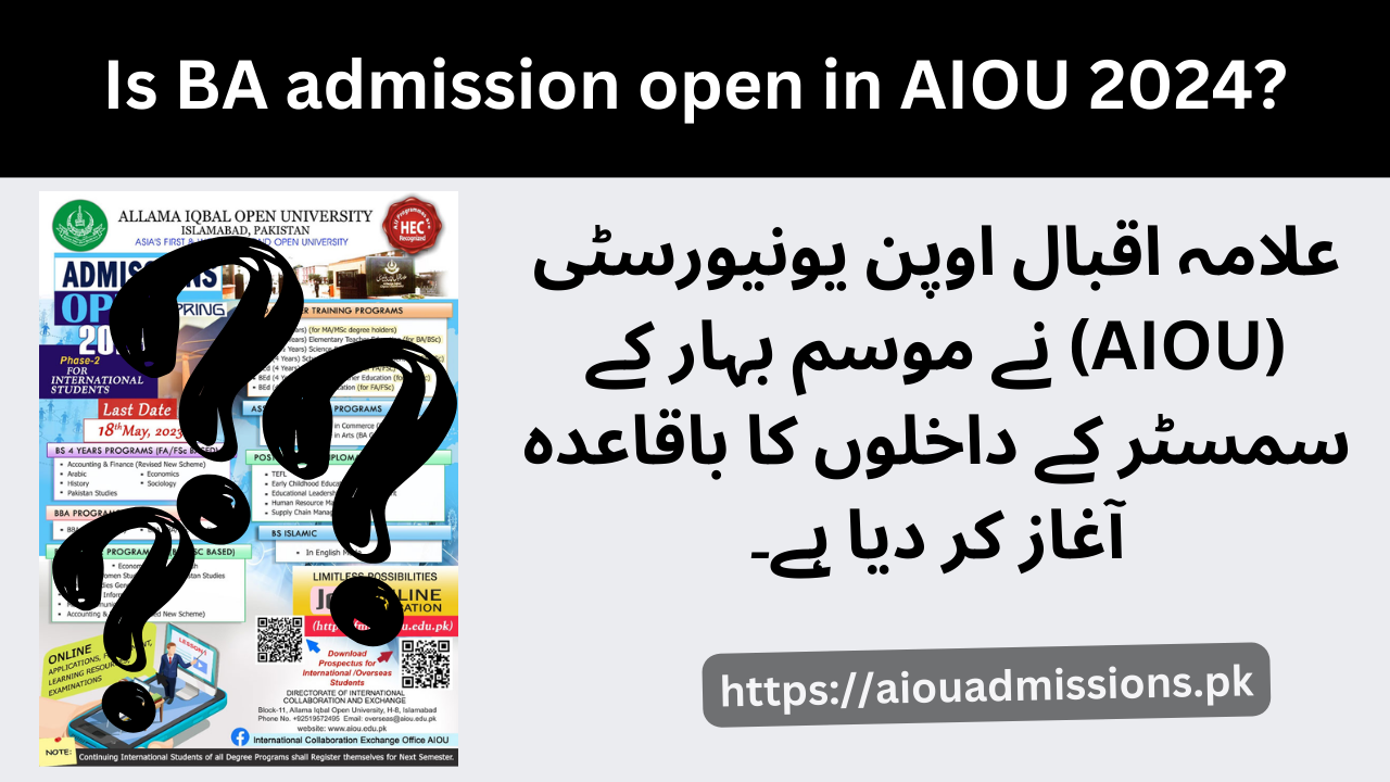 Is BA admission open in AIOU 2024?